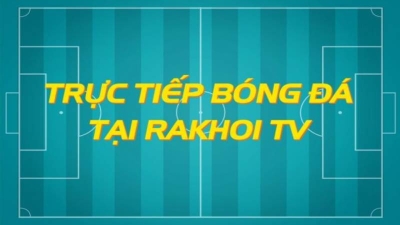 Top ghi bàn tại Rakhoi TV nơi quy tụ bàn thắng xuất sắc tại lazyoxcanteen.com